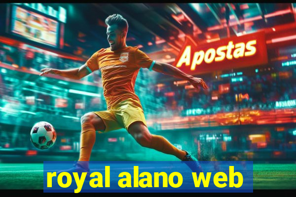 royal alano web